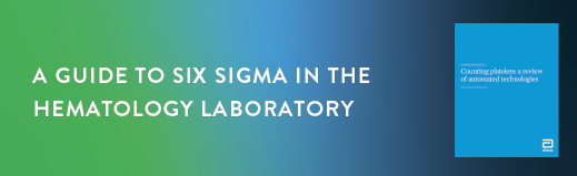 Ein Leitfaden zu Six Sigma im Hämatologielabor